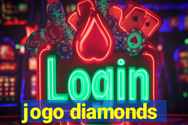 jogo diamonds