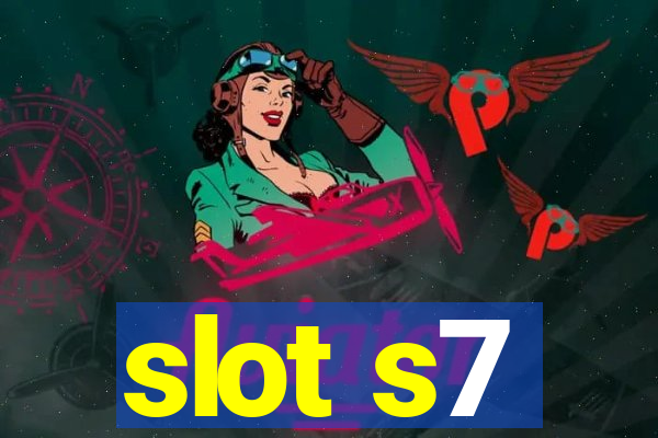 slot s7