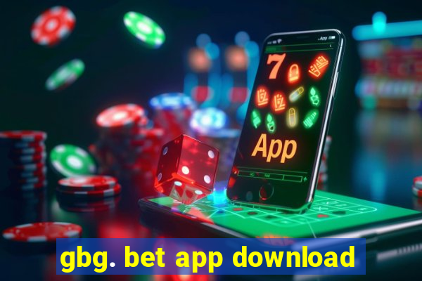 gbg. bet app download