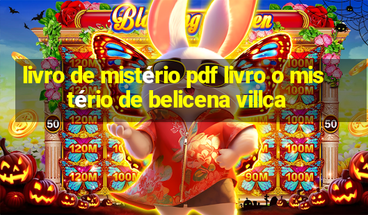 livro de mistério pdf livro o mistério de belicena villca