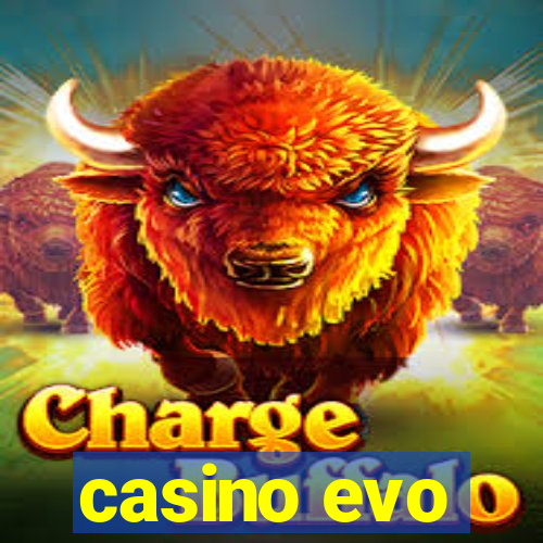 casino evo