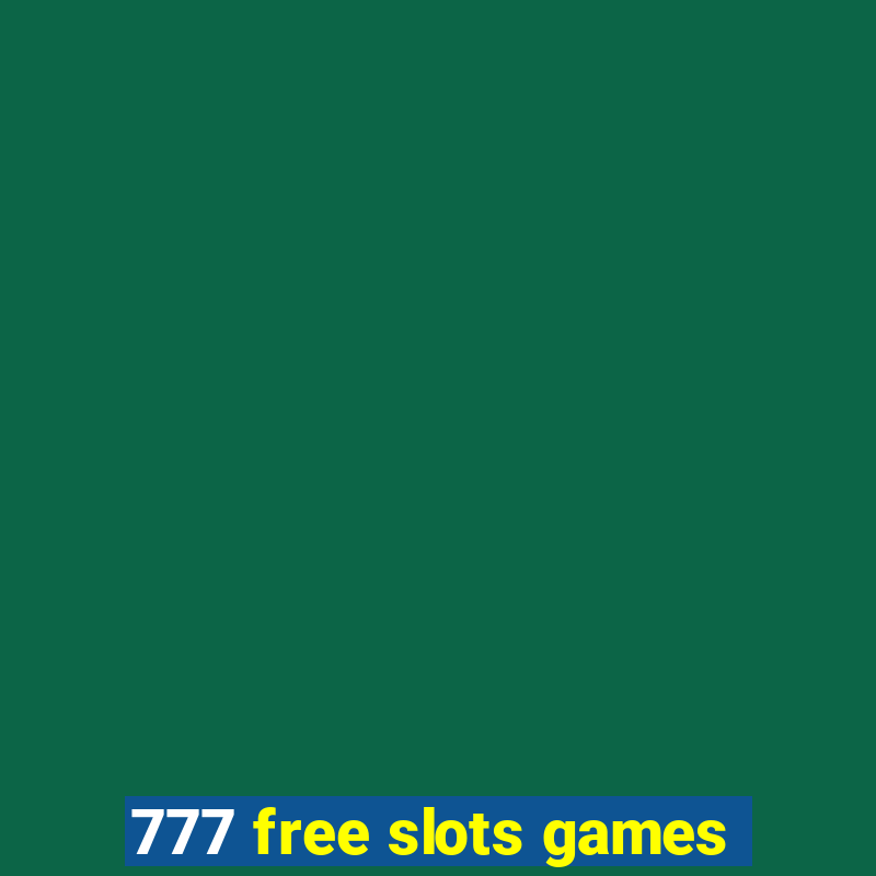 777 free slots games