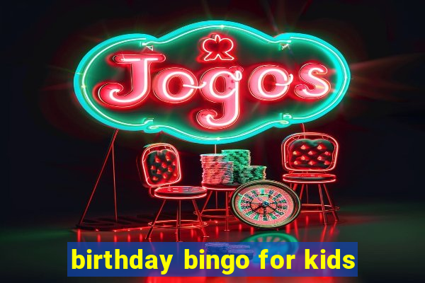 birthday bingo for kids