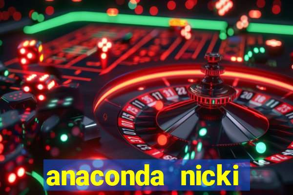 anaconda nicki minaj anaconda