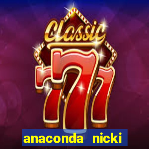 anaconda nicki minaj anaconda