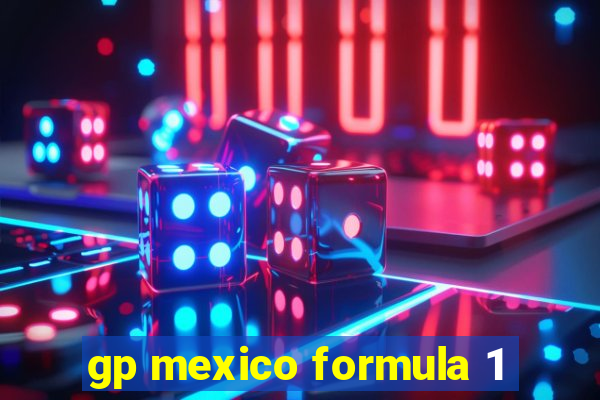 gp mexico formula 1