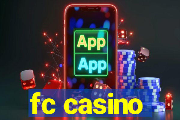 fc casino