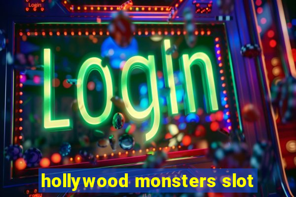 hollywood monsters slot