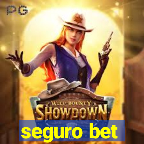 seguro bet