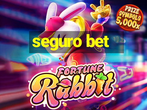 seguro bet