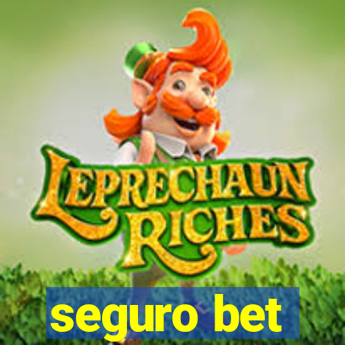 seguro bet