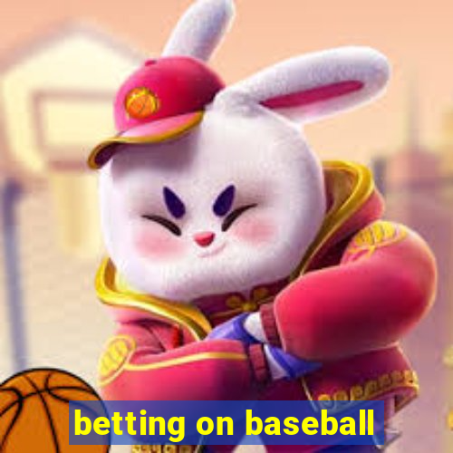 betting on baseball