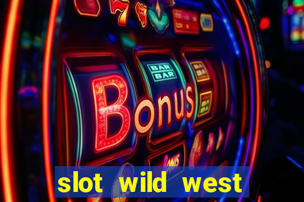 slot wild west gold pragmatic