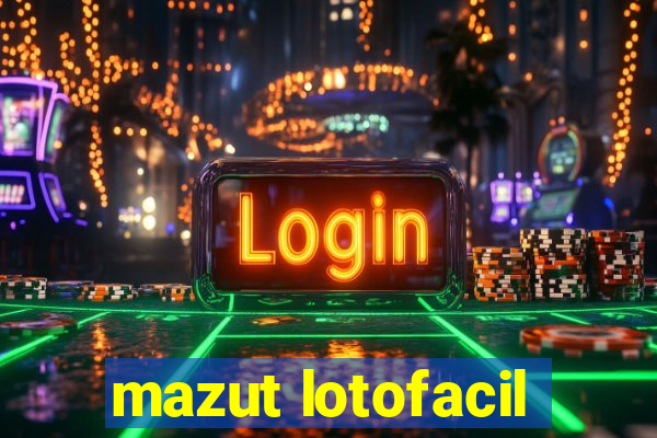 mazut lotofacil