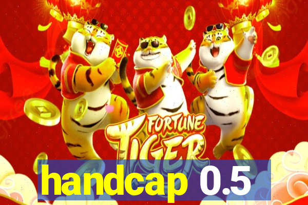 handcap 0.5