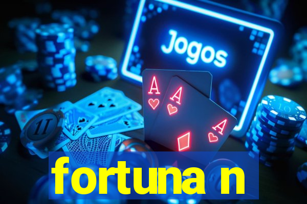 fortuna n