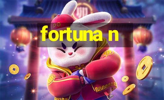 fortuna n