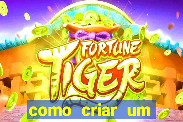 como criar um cassino online