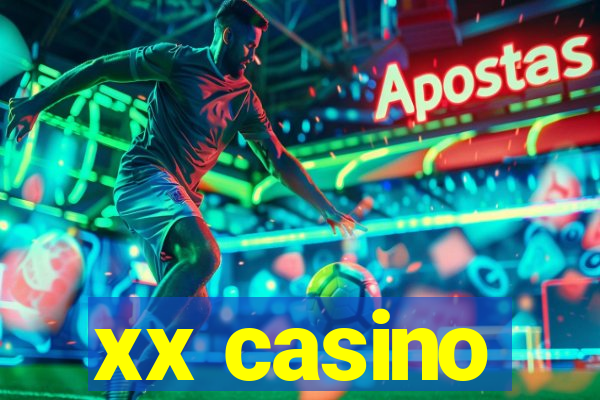 xx casino