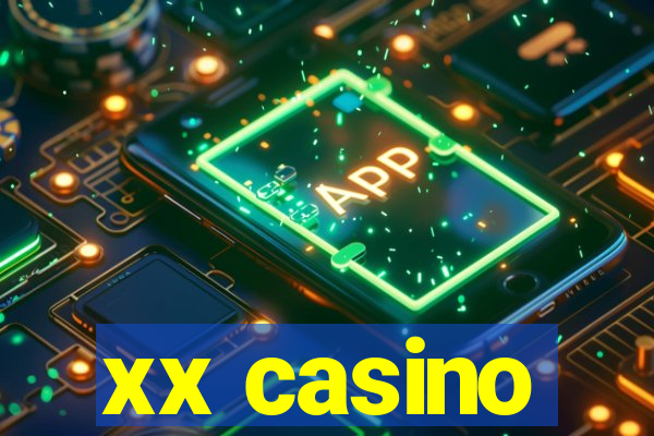 xx casino