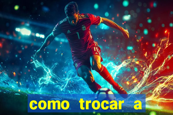 como trocar a chave pix do jogo do tigre