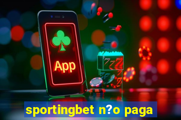 sportingbet n?o paga