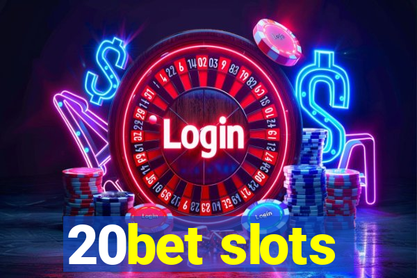 20bet slots