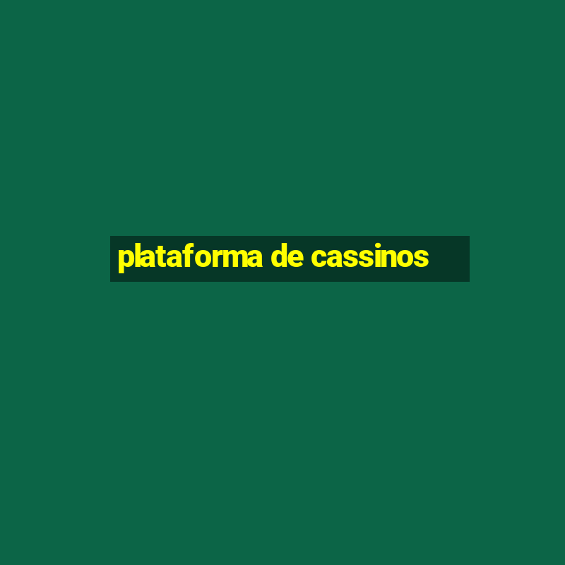 plataforma de cassinos