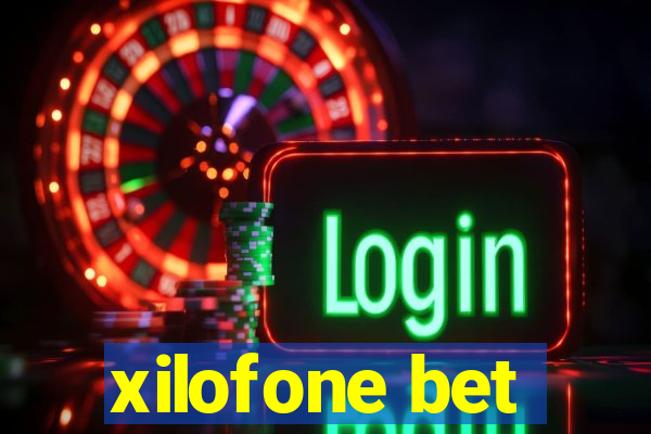 xilofone bet