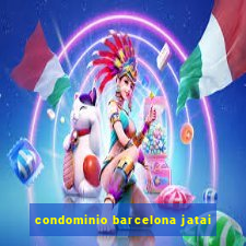 condominio barcelona jatai