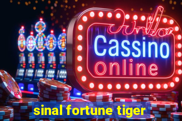 sinal fortune tiger