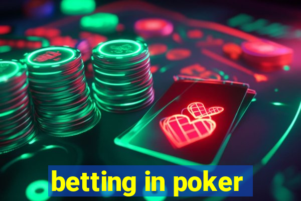 betting in poker