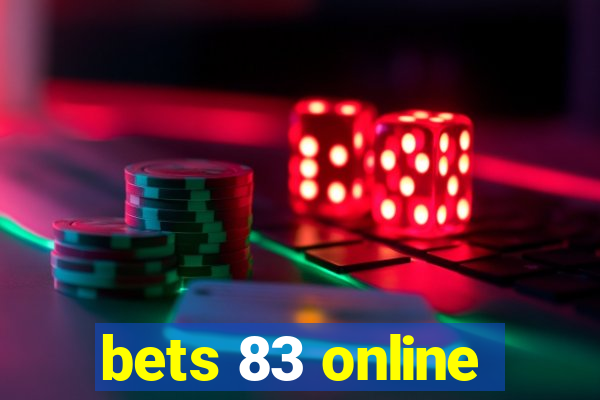 bets 83 online