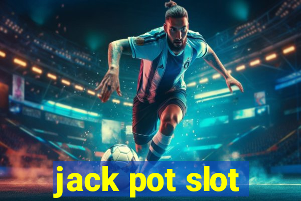 jack pot slot