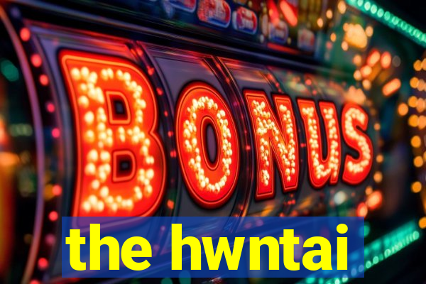 the hwntai