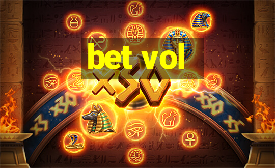 bet vol