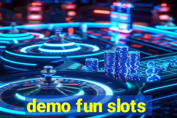 demo fun slots