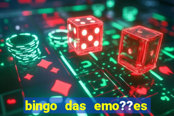 bingo das emo??es com palavras