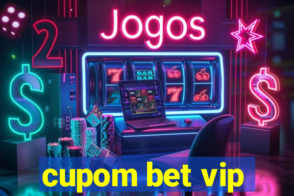 cupom bet vip