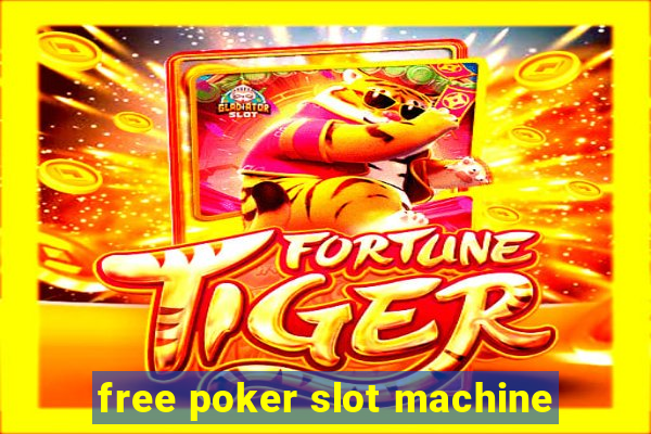 free poker slot machine