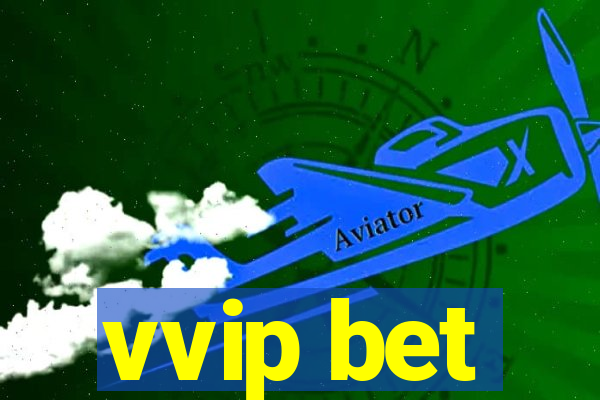 vvip bet