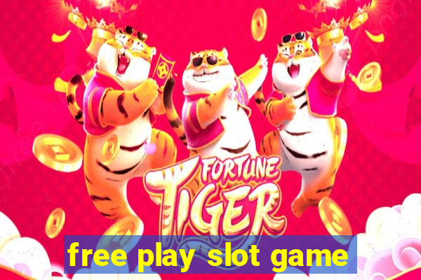 free play slot game