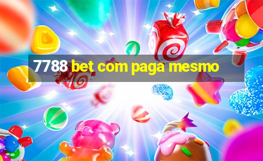 7788 bet com paga mesmo