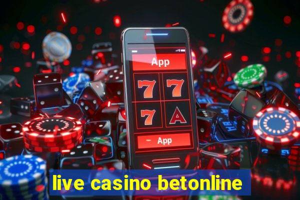 live casino betonline