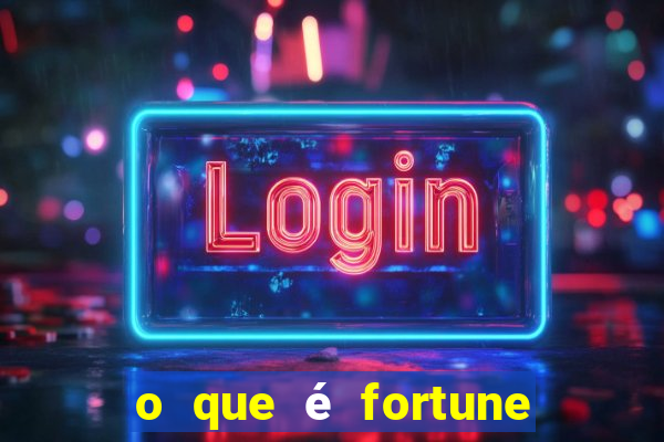 o que é fortune tiger é confiável