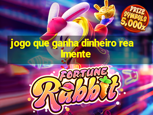 jogo que ganha dinheiro realmente