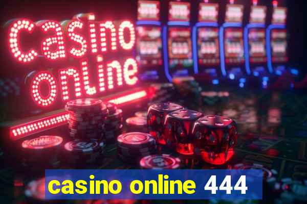 casino online 444