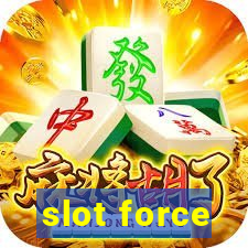 slot force