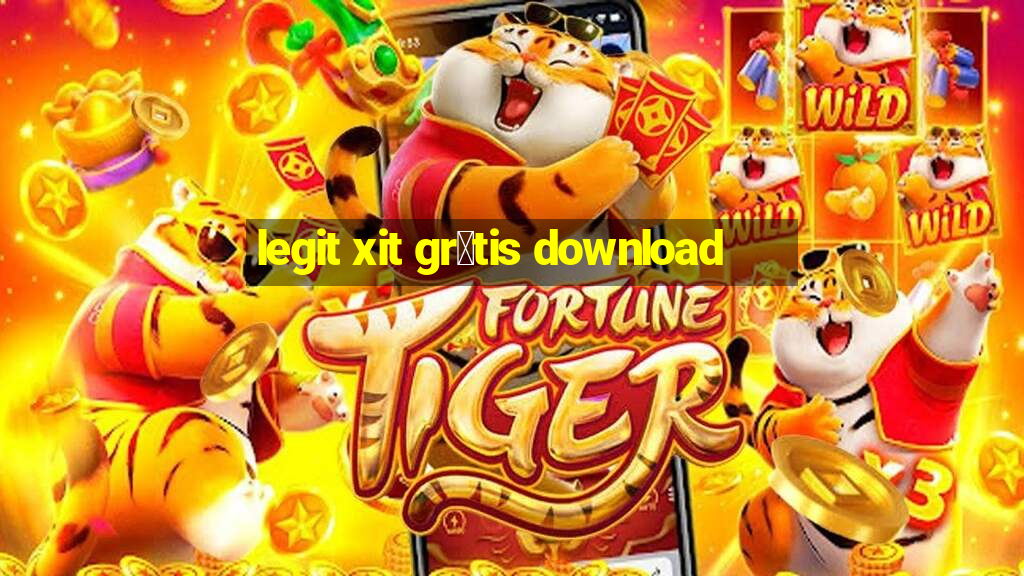 legit xit gr谩tis download