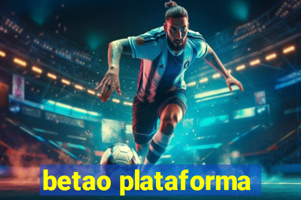 betao plataforma